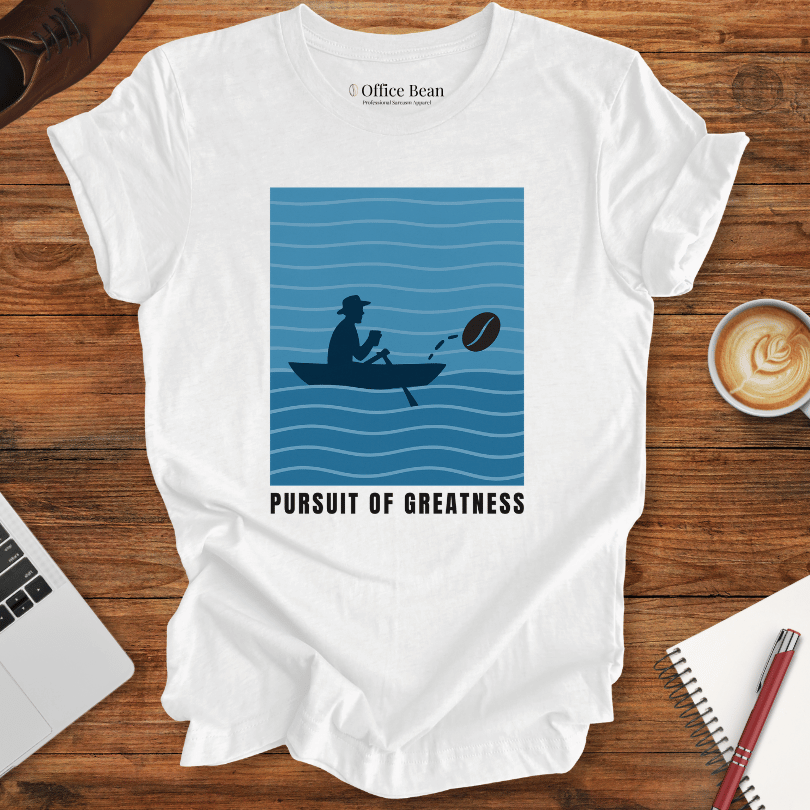 Pursuit of Greatness T-shirt