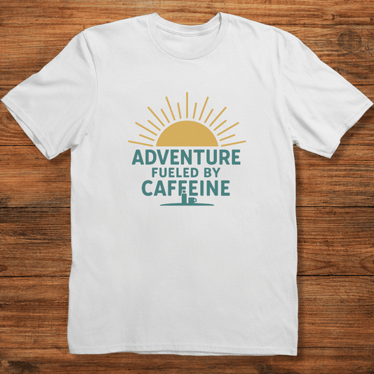 Adventure Fueled by Caffeine T-shirt