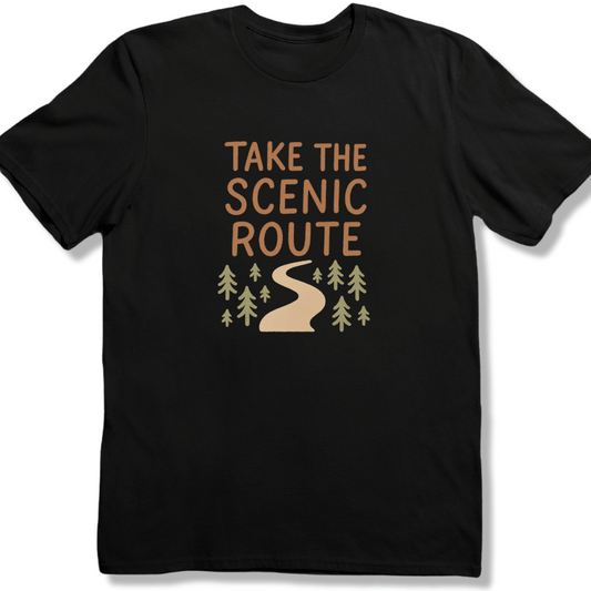 Take the scenic route T-shirt