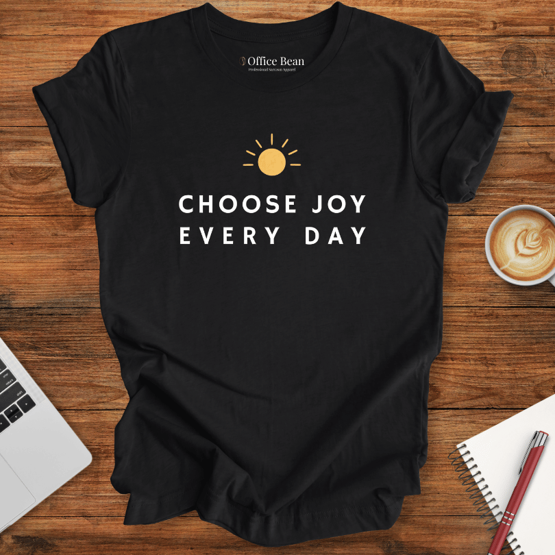 Choose Joy Every Day T-shirt