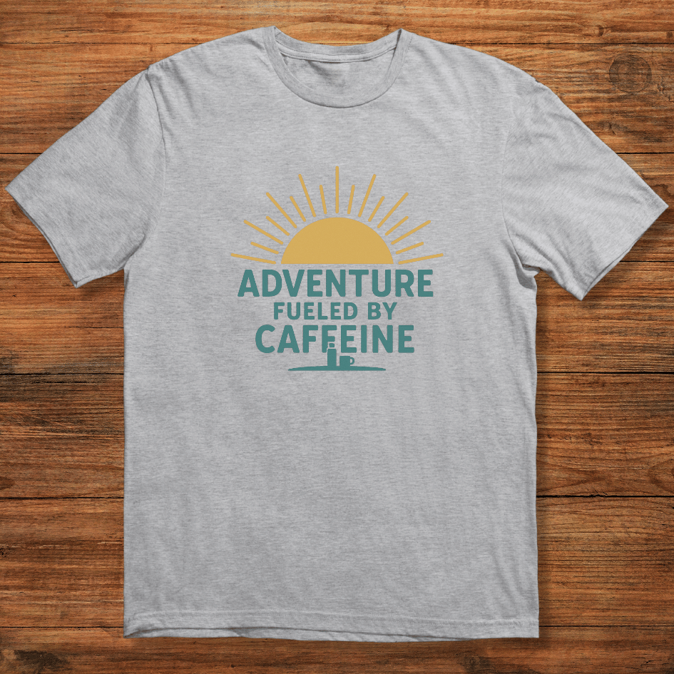 Adventure Fueled by Caffeine T-shirt