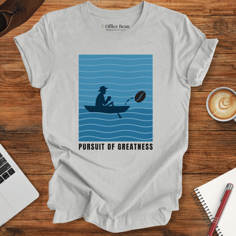 Pursuit of Greatness T-shirt