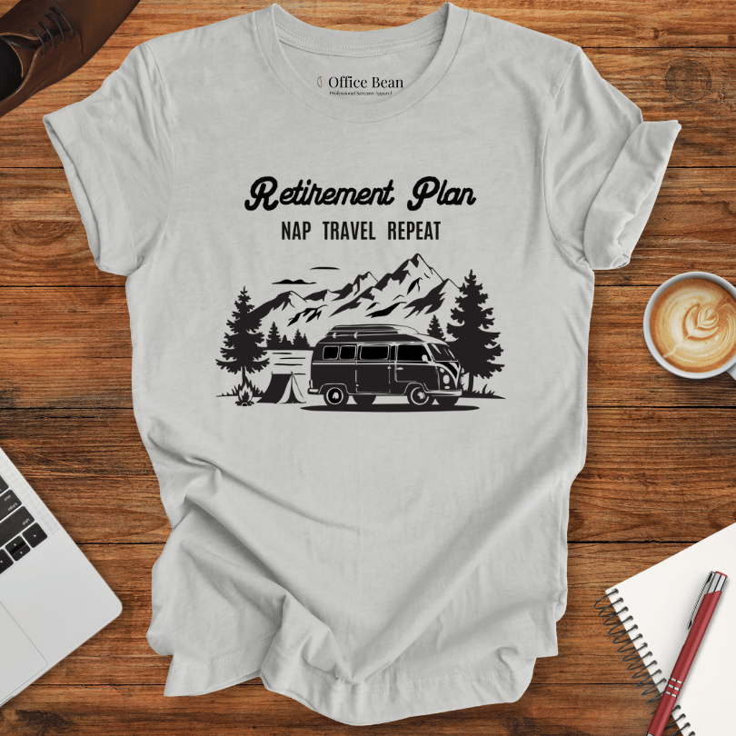 Retirement Plan: Travel T-Shirt