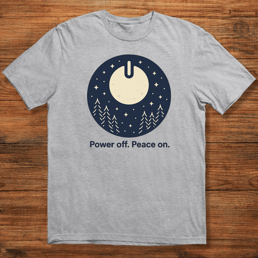 Power Off. Peace On T-shirt
