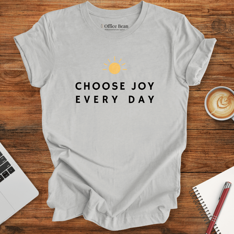 Choose Joy Every Day T-shirt