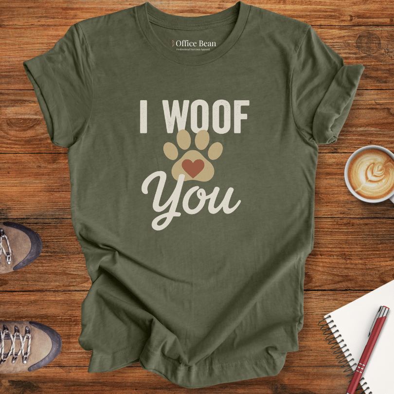 I Woof You T-shirt