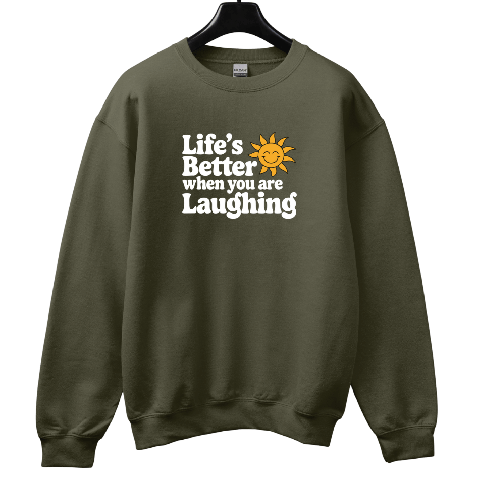 Better life and Smiling Sweatshirt