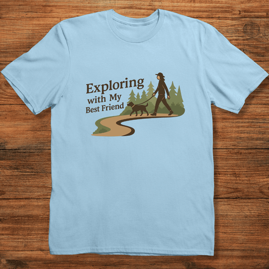 Exploring with My Best Friend T-shirt