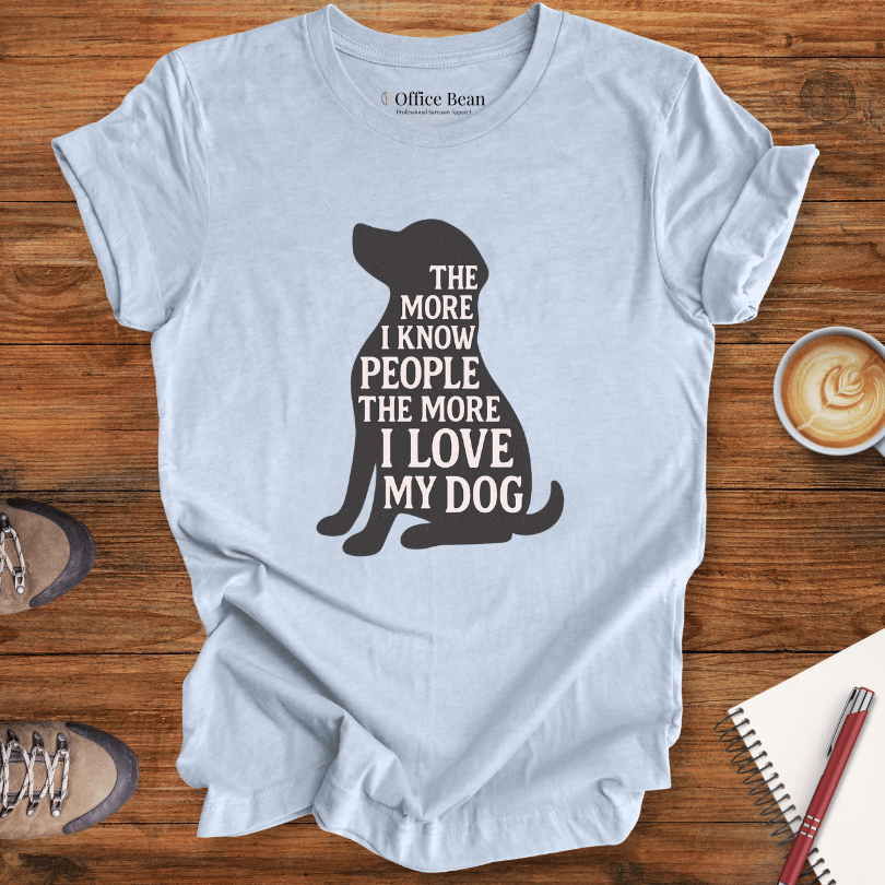 More People, More Dog T-shirt