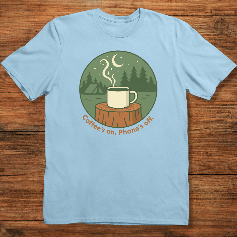 Coffee’s On. Phone’s Off T-shirt