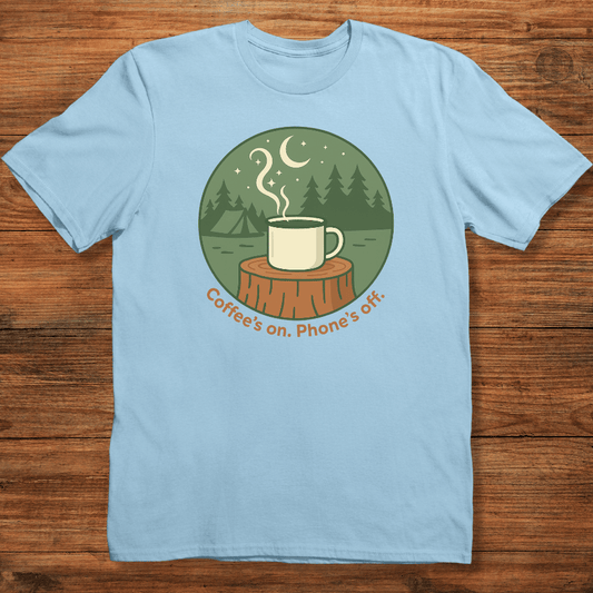 Coffee’s On. Phone’s Off T-shirt