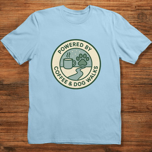 Powered by Coffee & Dog Walks T-shirt