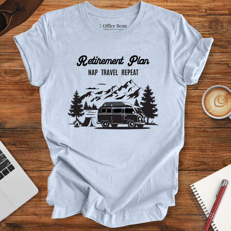 Retirement Plan: Travel T-Shirt