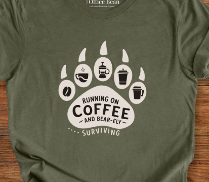 Bear-ely surviving on Coffee T-Shirt