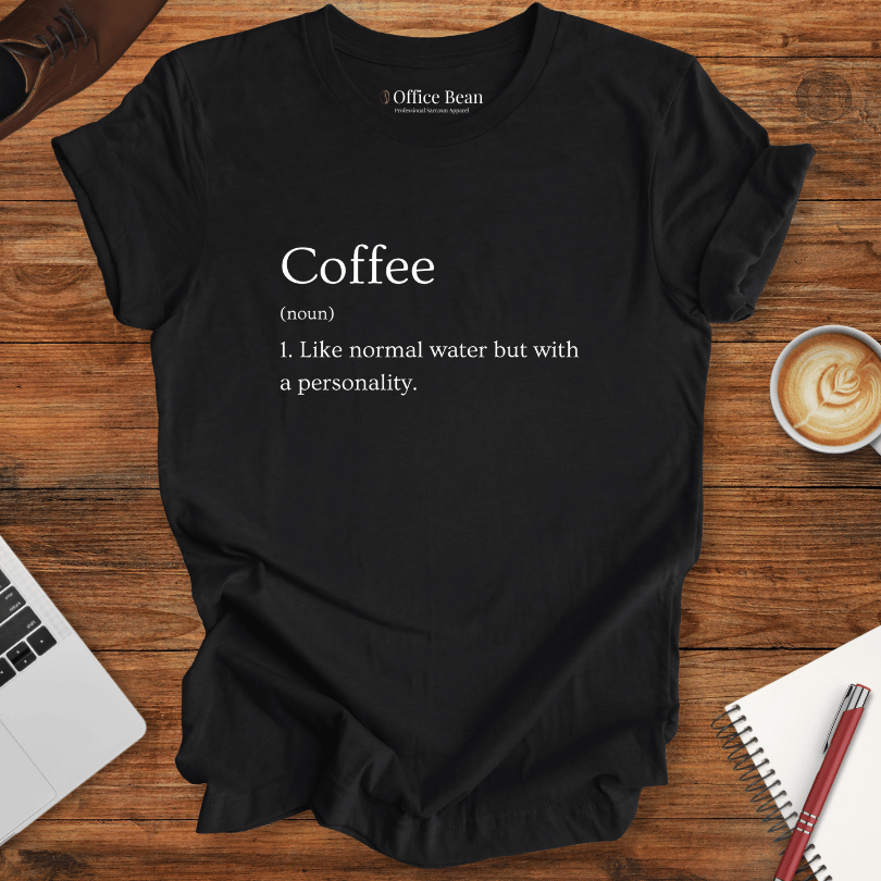 Coffee Personality Definition T-Shirt