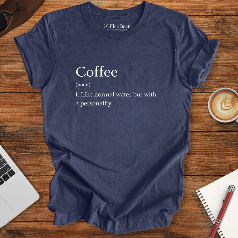 Coffee Personality Definition T-Shirt