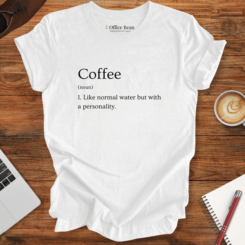 Coffee Personality Definition T-Shirt