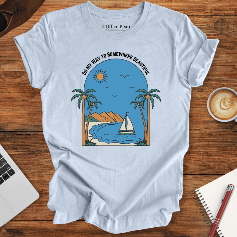 On way to somewhere Beautiful T-Shirt