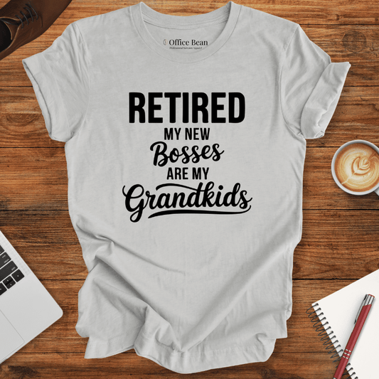 Retired: My grandkids are my new Bosses T-Shirt