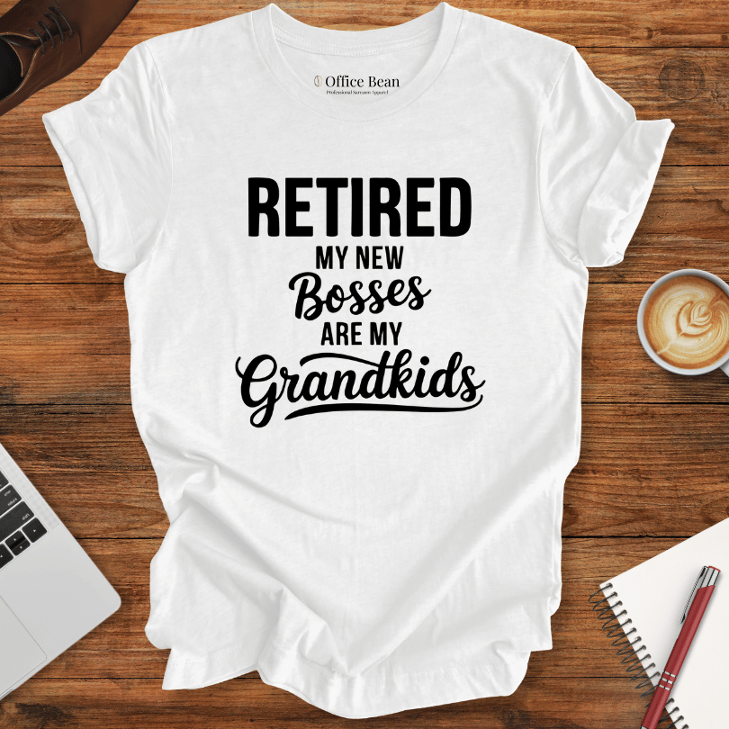 Retired: My grandkids are my new Bosses T-Shirt