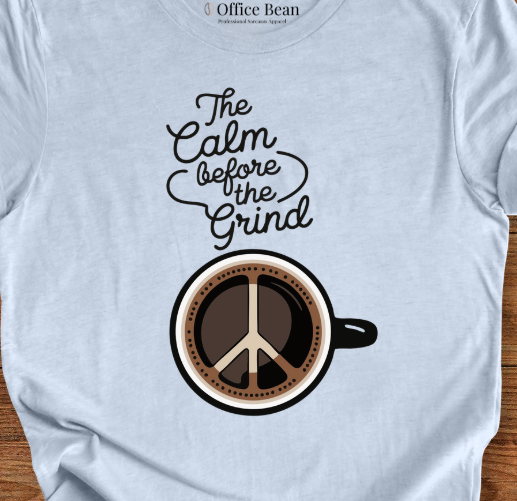 Peace and Grind - Coffee T-Shirt