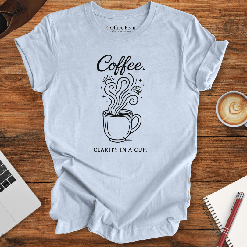 Coffee, clarity in a cup T-Shirt