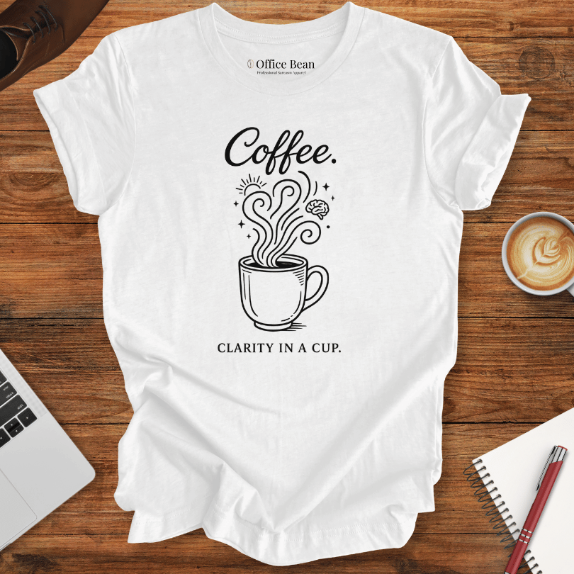 Coffee, clarity in a cup T-Shirt