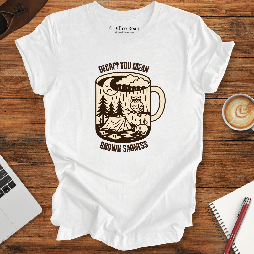 Decaf Brown Sadness and Forest T-Shirt