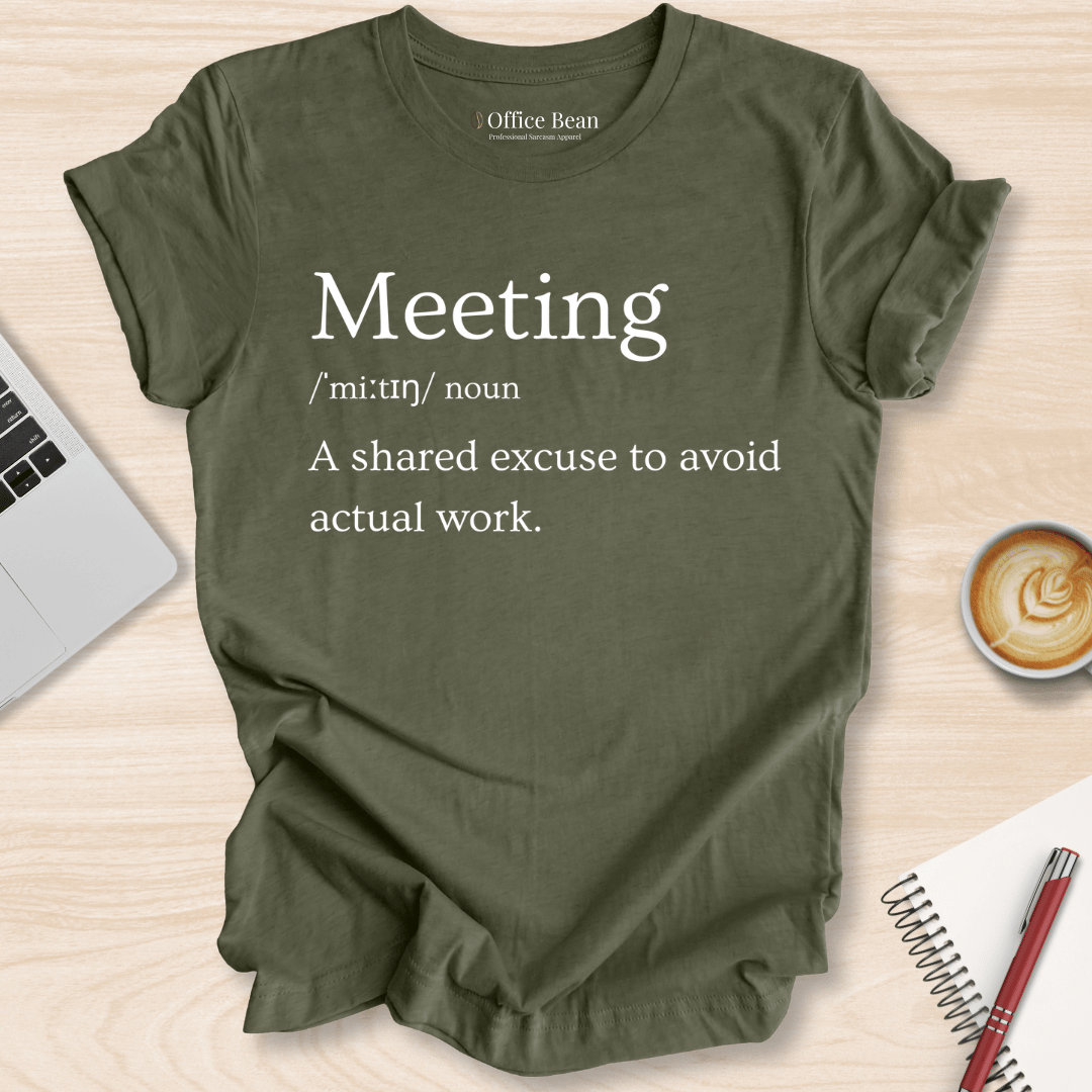 Meeting Definition T-Shirt