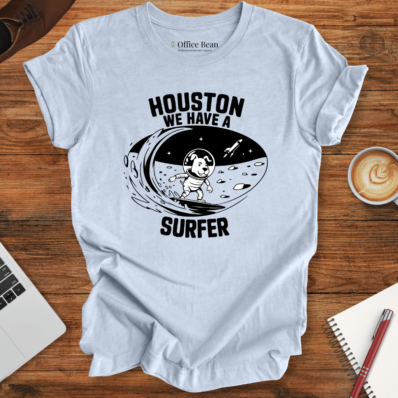 Houston We have a Surfer T-Shirt