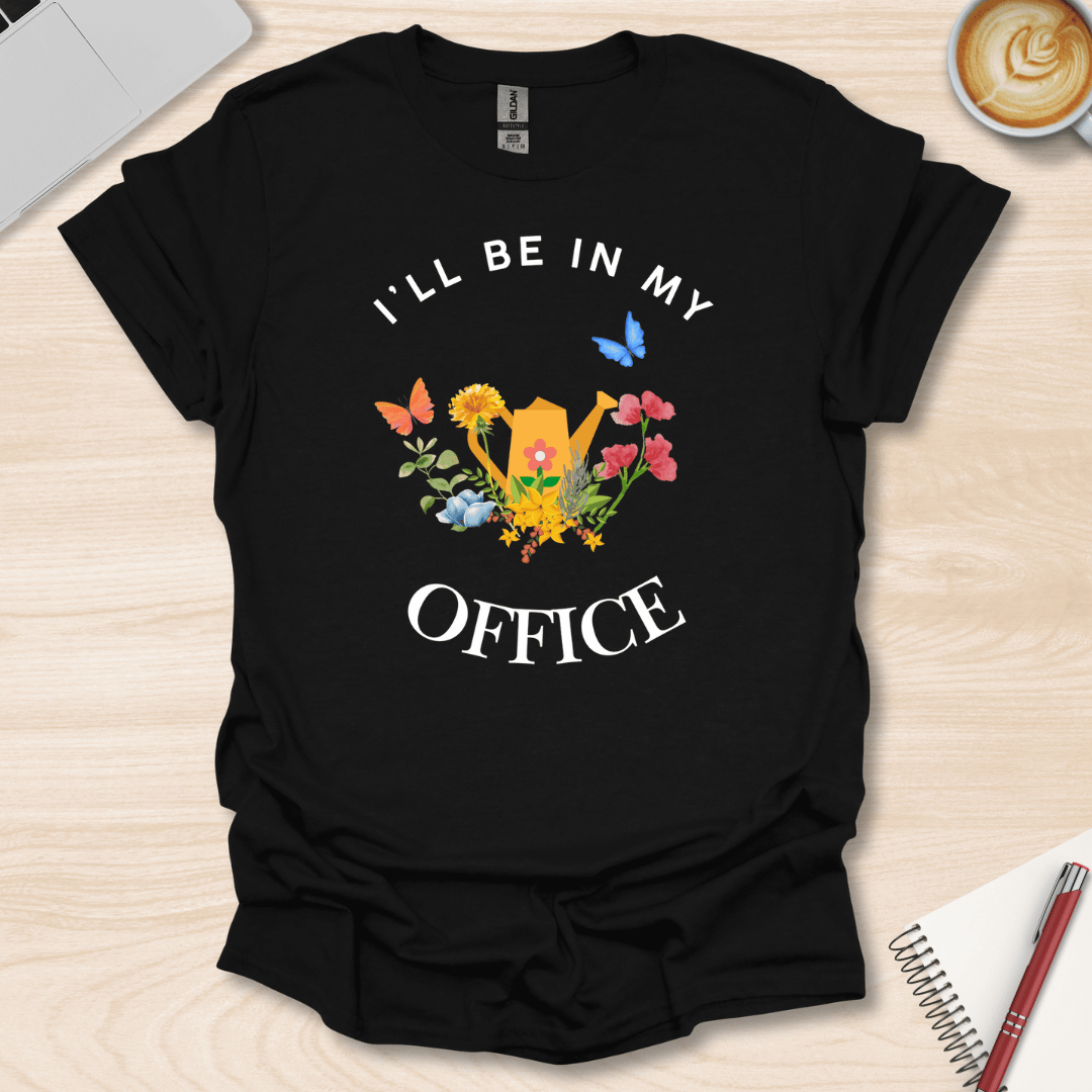 Garden Office T-Shirt