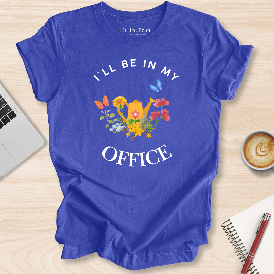 Garden Office T-Shirt
