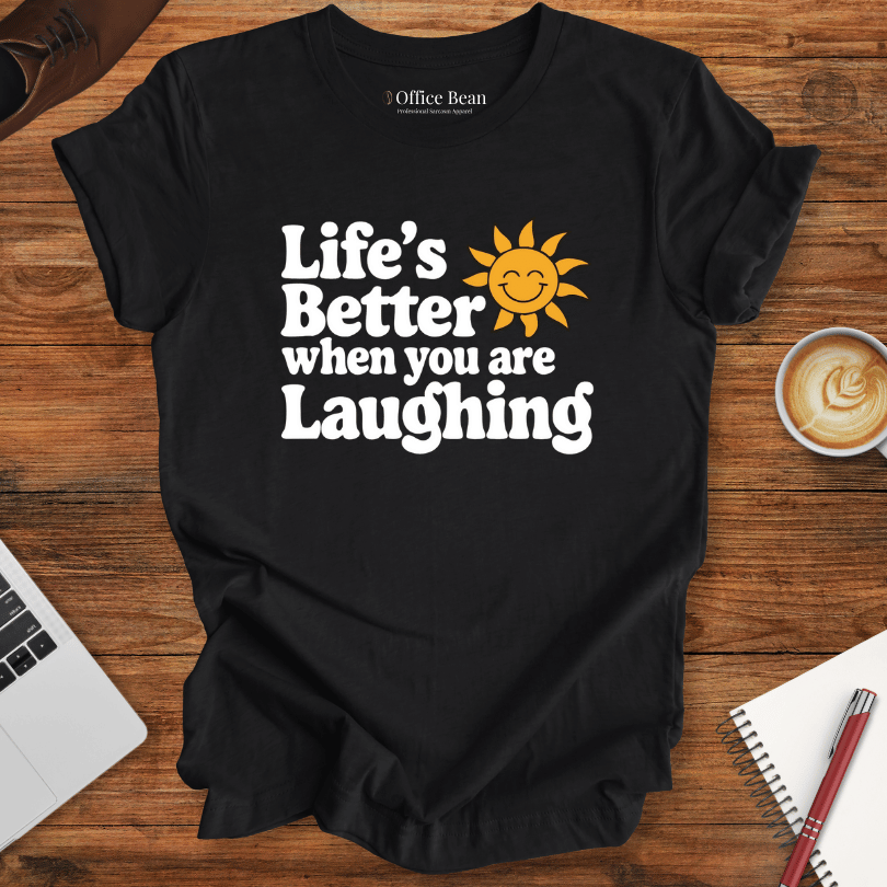 Better life and Smiling! Sun T-Shirt