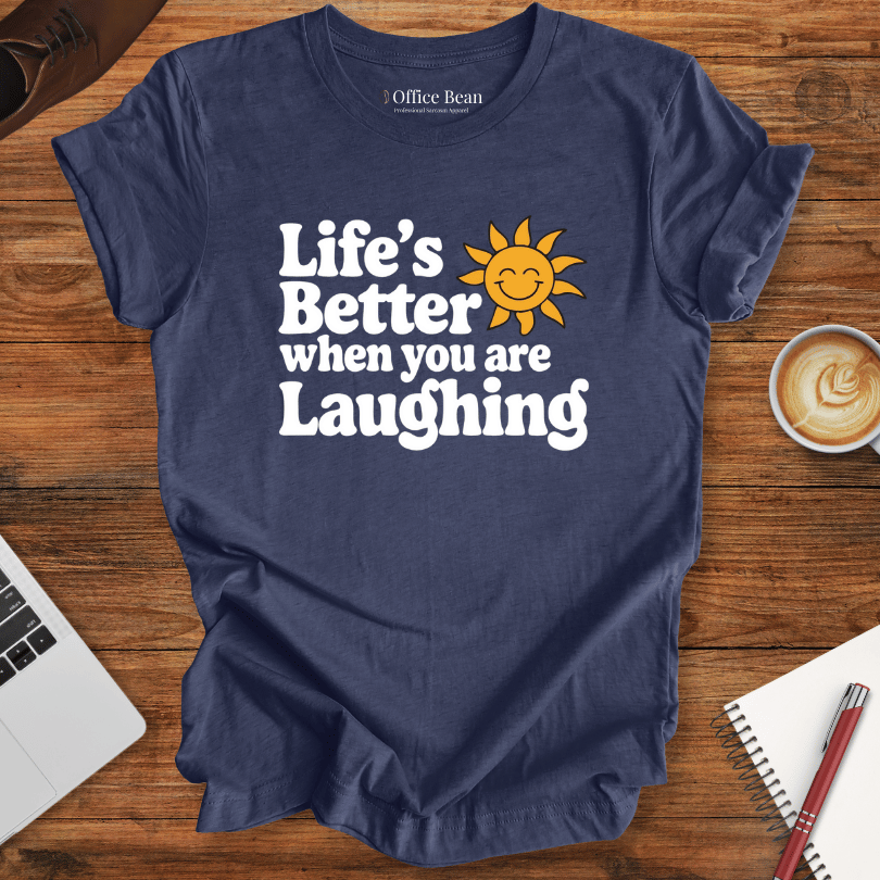 Better life and Smiling! Sun T-Shirt