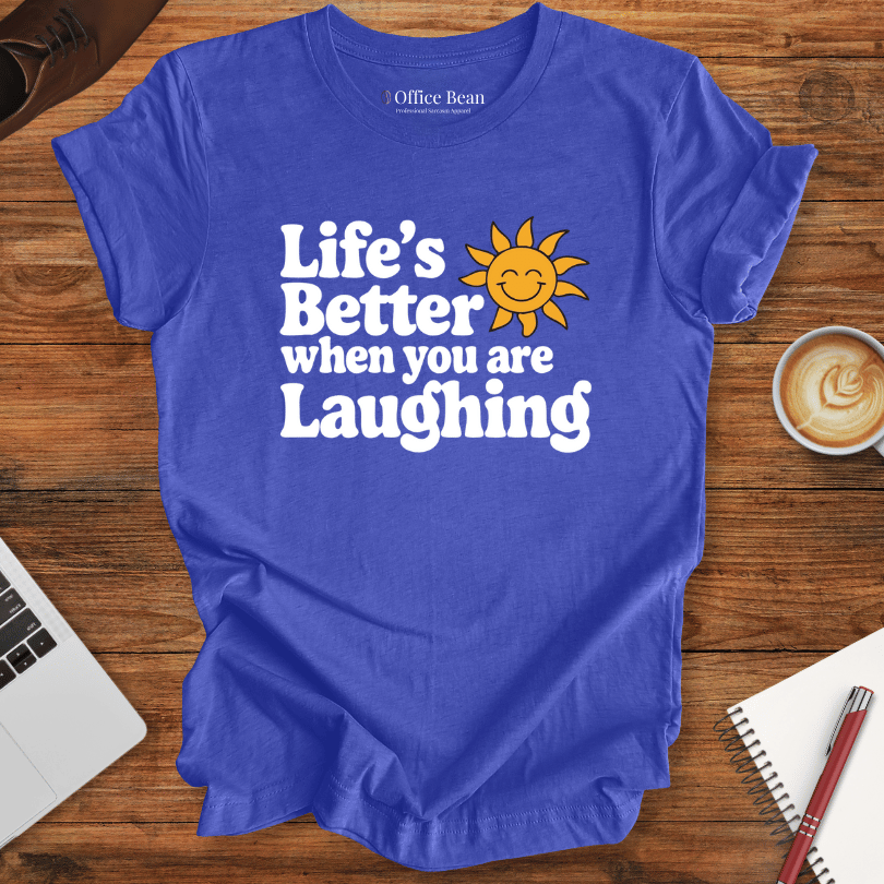 Better life and Smiling! Sun T-Shirt