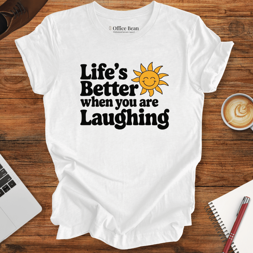 Better life and Smiling! Sun T-Shirt