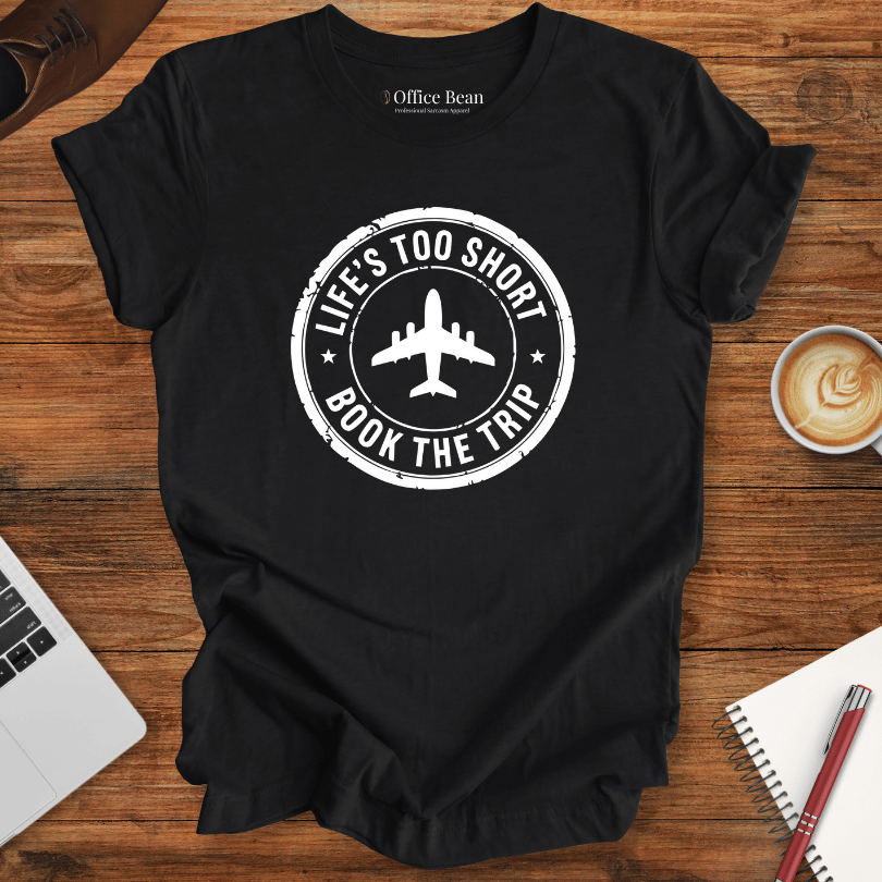 Life is short, Book the Trip Logo T-Shirt
