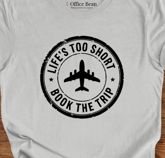 Life is short, Book the Trip Logo T-Shirt