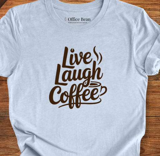 Live Laugh Coffee T-Shirt