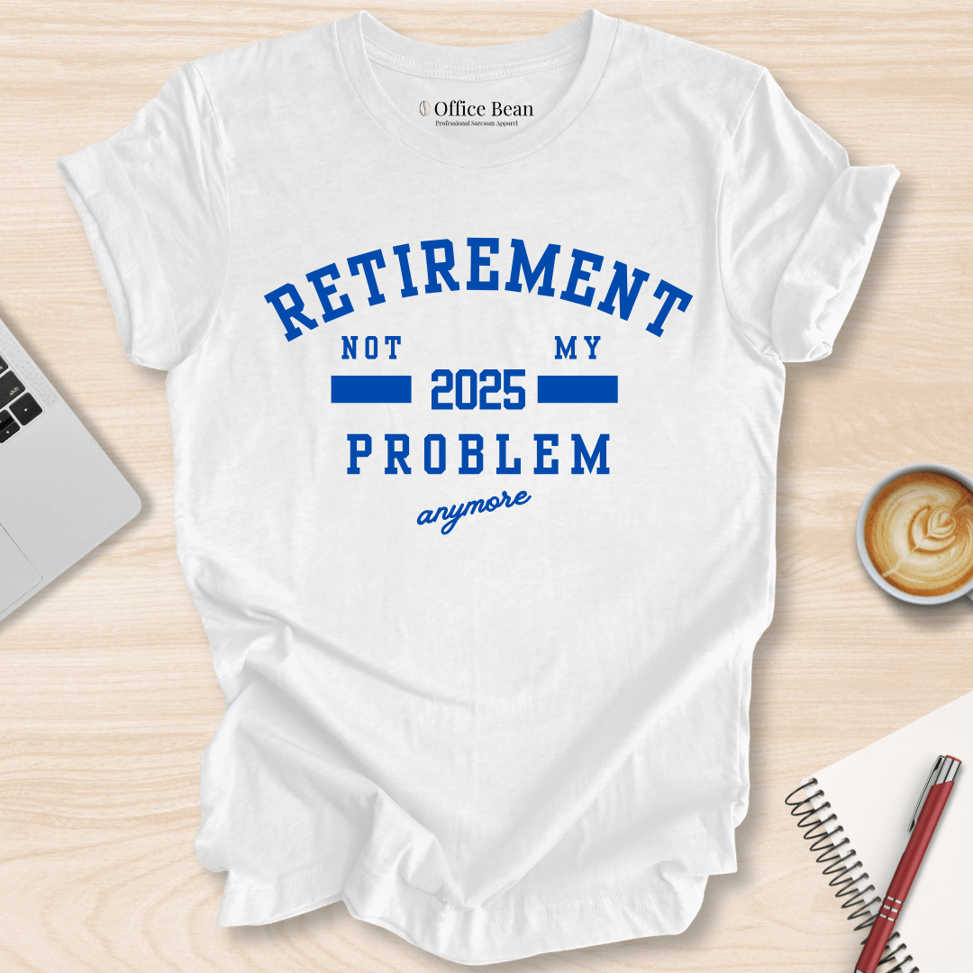 Not My Problem Varsity T-Shirt