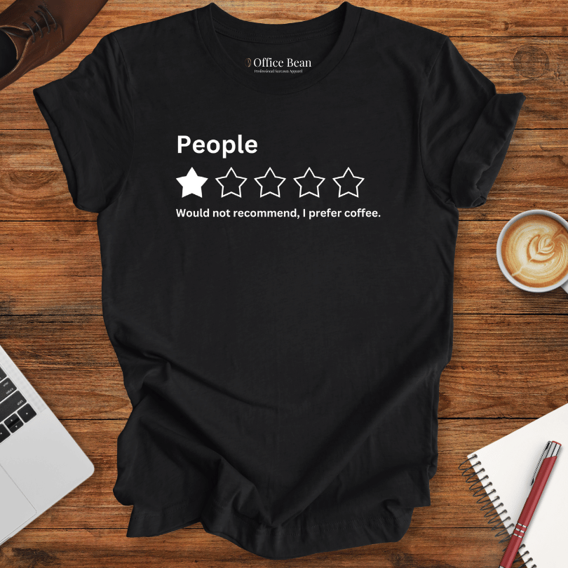 People Review Compared to Coffee T-Shirt