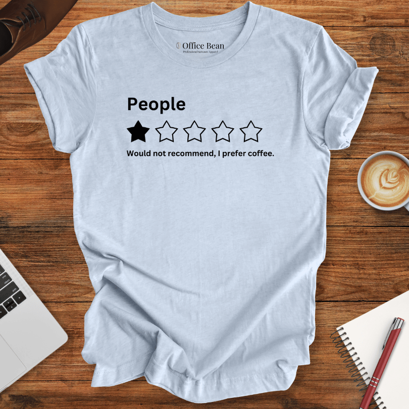 People Review Compared to Coffee T-Shirt