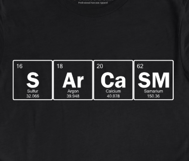 "Sarcasm" Nomenclature T-Shirt