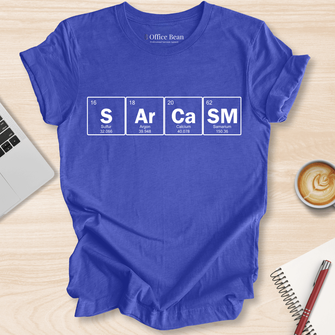 "Sarcasm" Nomenclature T-Shirt