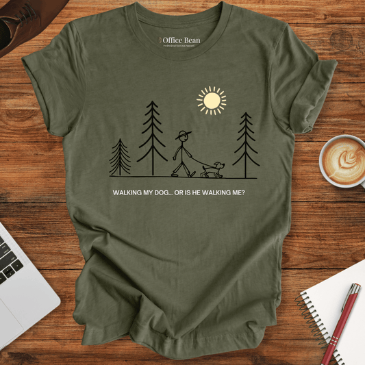 Walking my dog? T-Shirt