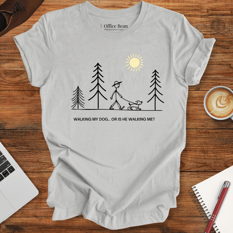 Walking my dog? T-Shirt