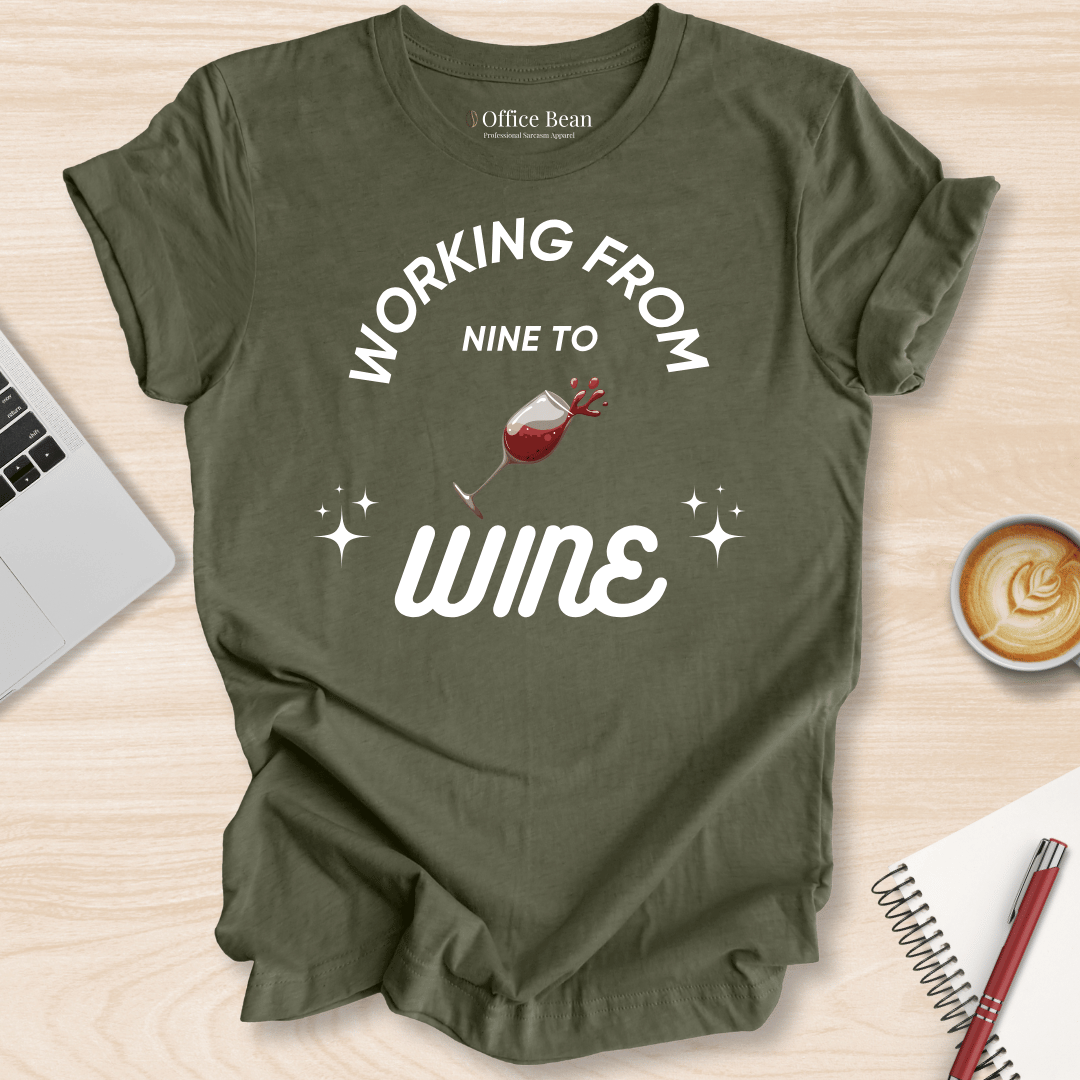 Working 9 To Wine T-Shirt