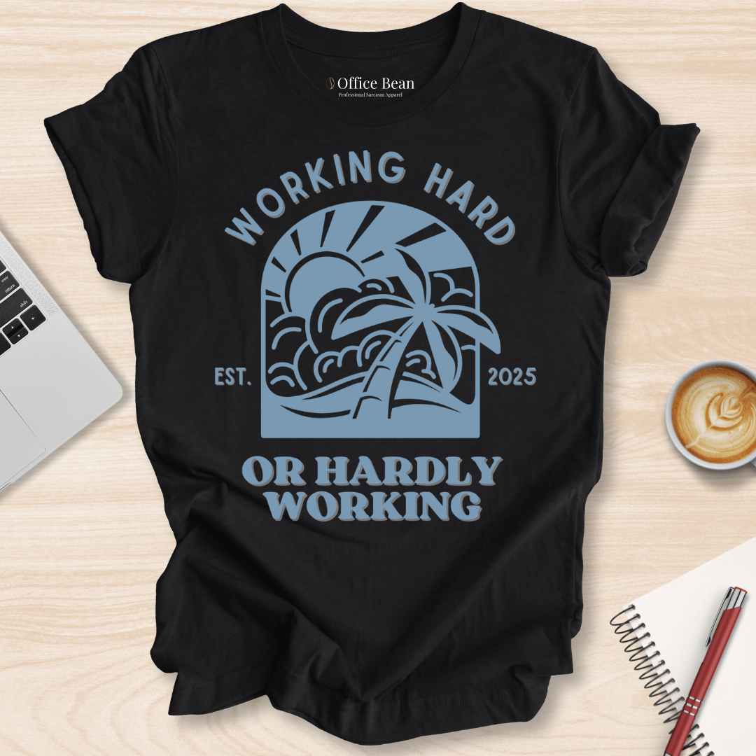 Working Hard at the Beach T-Shirt