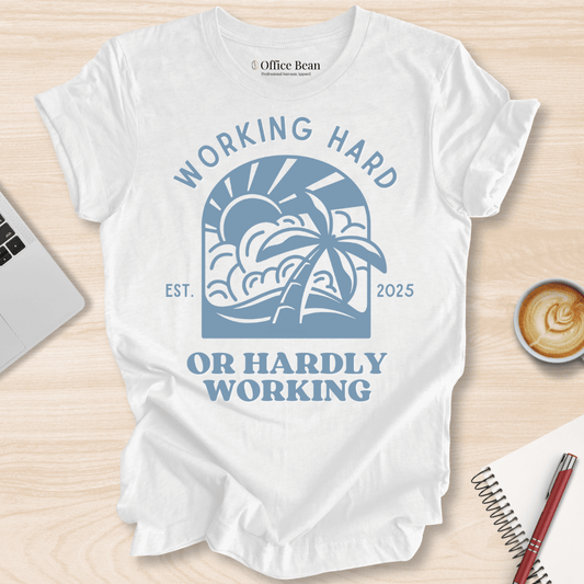 Working Hard at the Beach T-Shirt