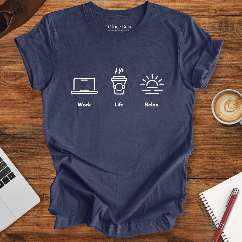 Work Life Relax T-Shirt
